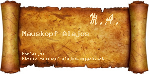 Mauskopf Alajos névjegykártya